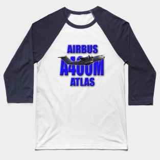 Airbus A400M Atlas Baseball T-Shirt